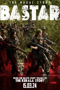 Bastar The Naxal Story (2024) Bollywood Hindi Movie