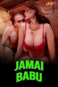 Jamai Babu (2024) Season 1 ChillX Web Series