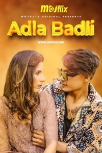 Adla Badli 2 (2024) MojFlix Original Short Film