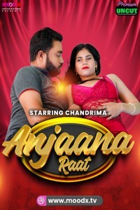 Anjaan Raat (2025) MoodX Original Short Film