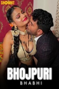 Bhojpuri Bhabhi (2024) ShowHit Original Short Film