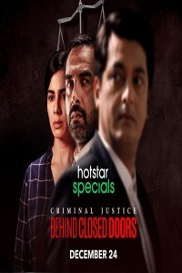 Criminal Justice Behind Closed Doors (2020) Hindi Season 01