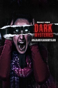 Dark Mysteries Anjaan Kahaniyaan (2022) Hindi Season 01