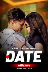 Date With Love (2024) Fugi Original Short Film