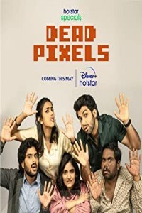 Dead Pixels (2023) Hindi Season 01