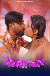 Dehati Pyar (2024) MojFlix Original Short Film