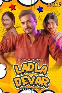 Ladla Dever (2024) Season 1 Jugnu Web Series