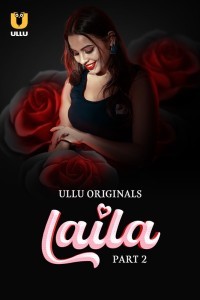 Laila Part 2 (2024) Ullu Original Short Film