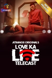 Love Ka Live Telecast (2024) Atrangii Original Short Film