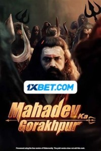 Mahadev Ka Gorakhpur (2024) Bollywood Hindi Movie