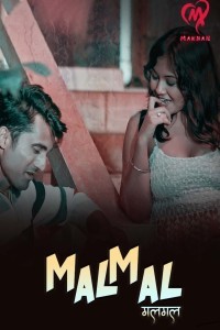 Malmal (2025) Season 1 Makhan Web Series