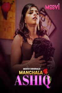 Manchala Aashiq (2024) Season 1 Moovi Web Series