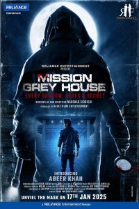 Mission Grey House (2025) Bollywood Hindi Movie