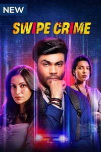 Swipe Crime (2024) Hindi Season 1