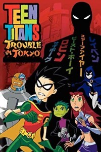 Teen Titans Trouble in Tokyo (2006) Hollywood Hindi Dubbed