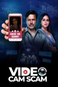 VideoCam Scam (2024) Hindi Season 01